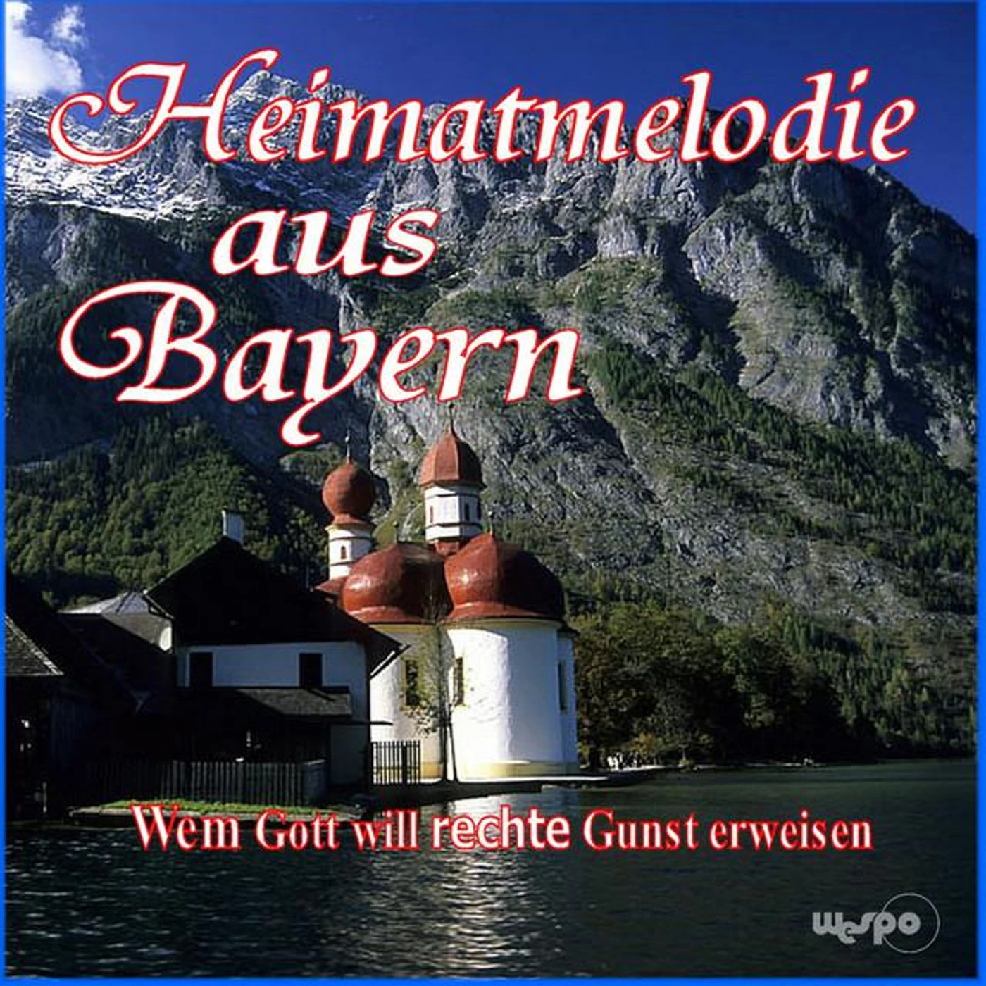 Heimatmelodie aus Bayern Brand Page