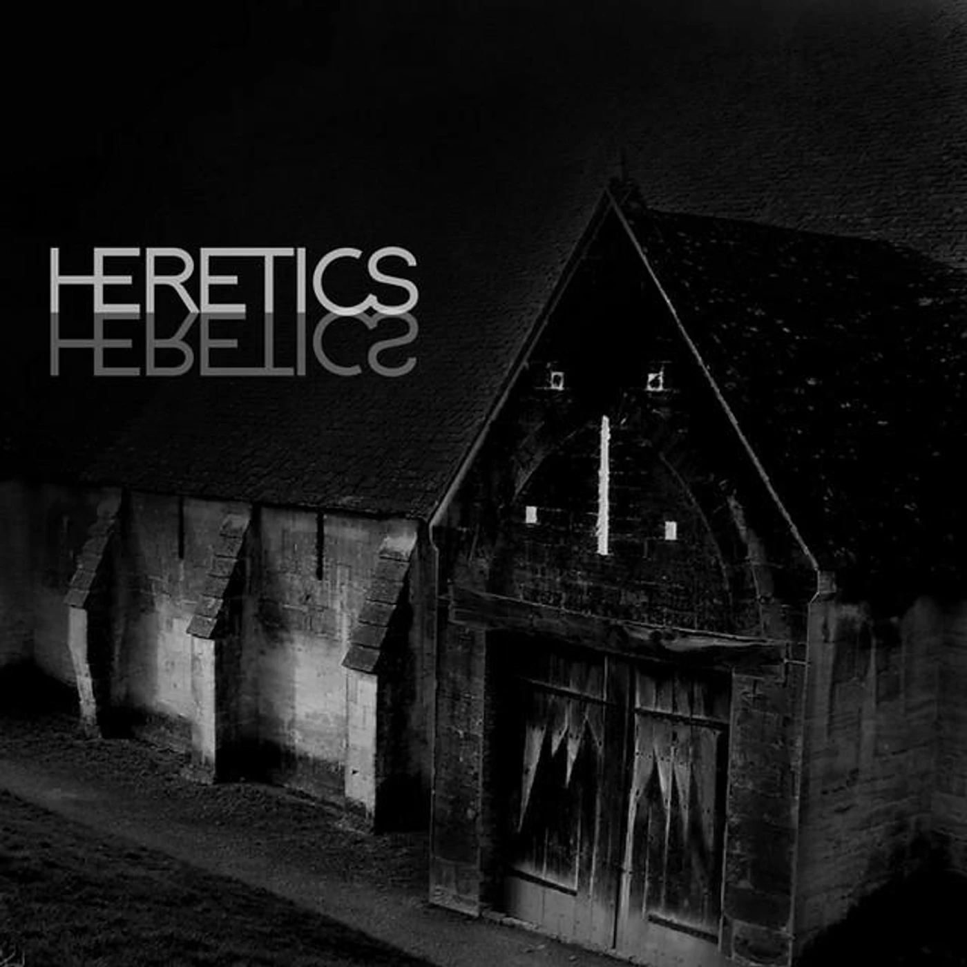 Heretics
