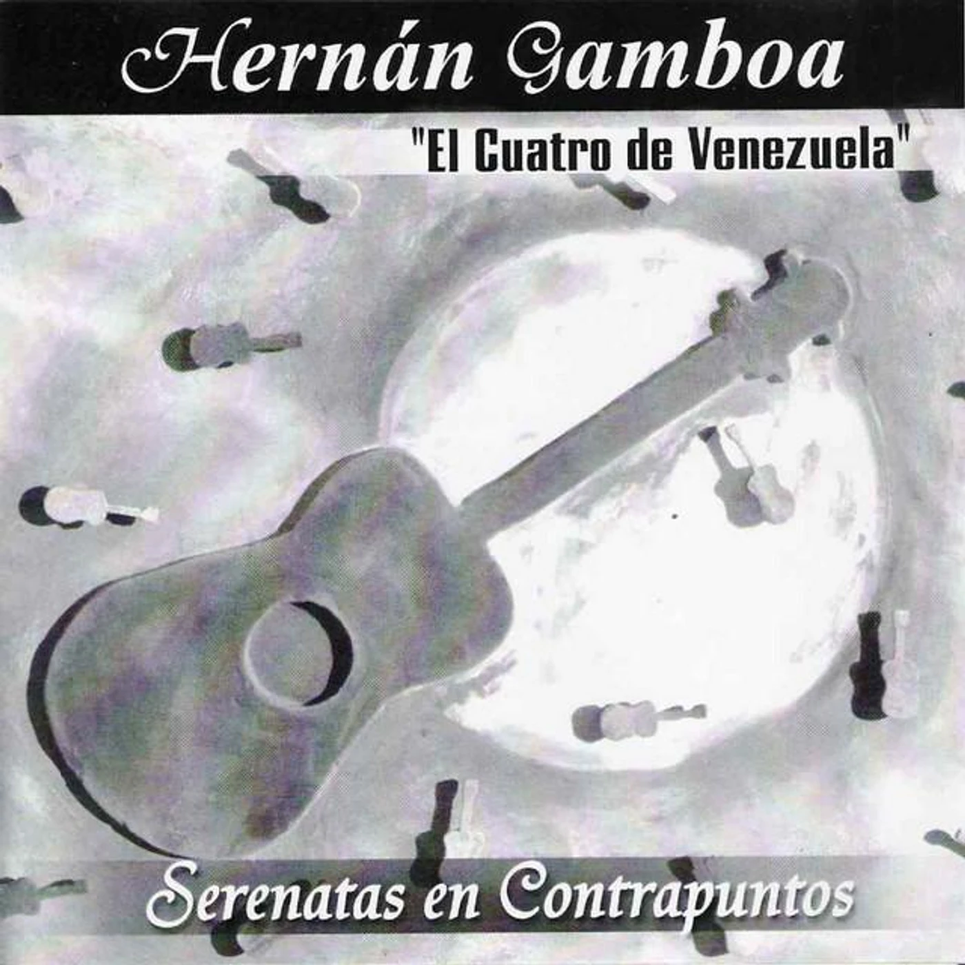 Hernán Gamboa "El Cuatro de Venezuela"