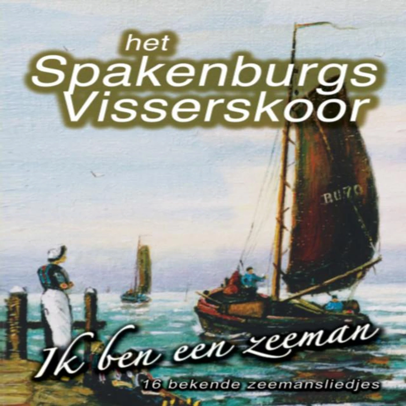 Het Spakenburgs Visserskoor