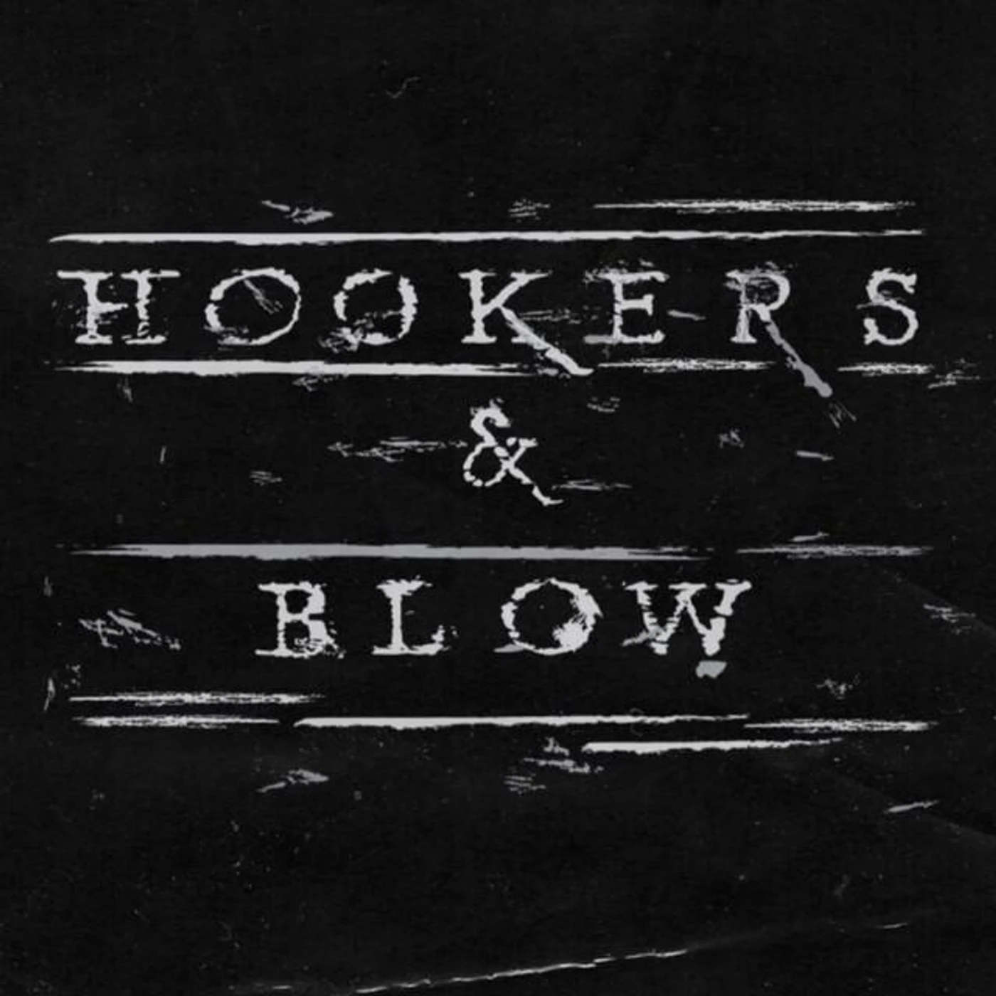 Hookers & Blow Brand Page