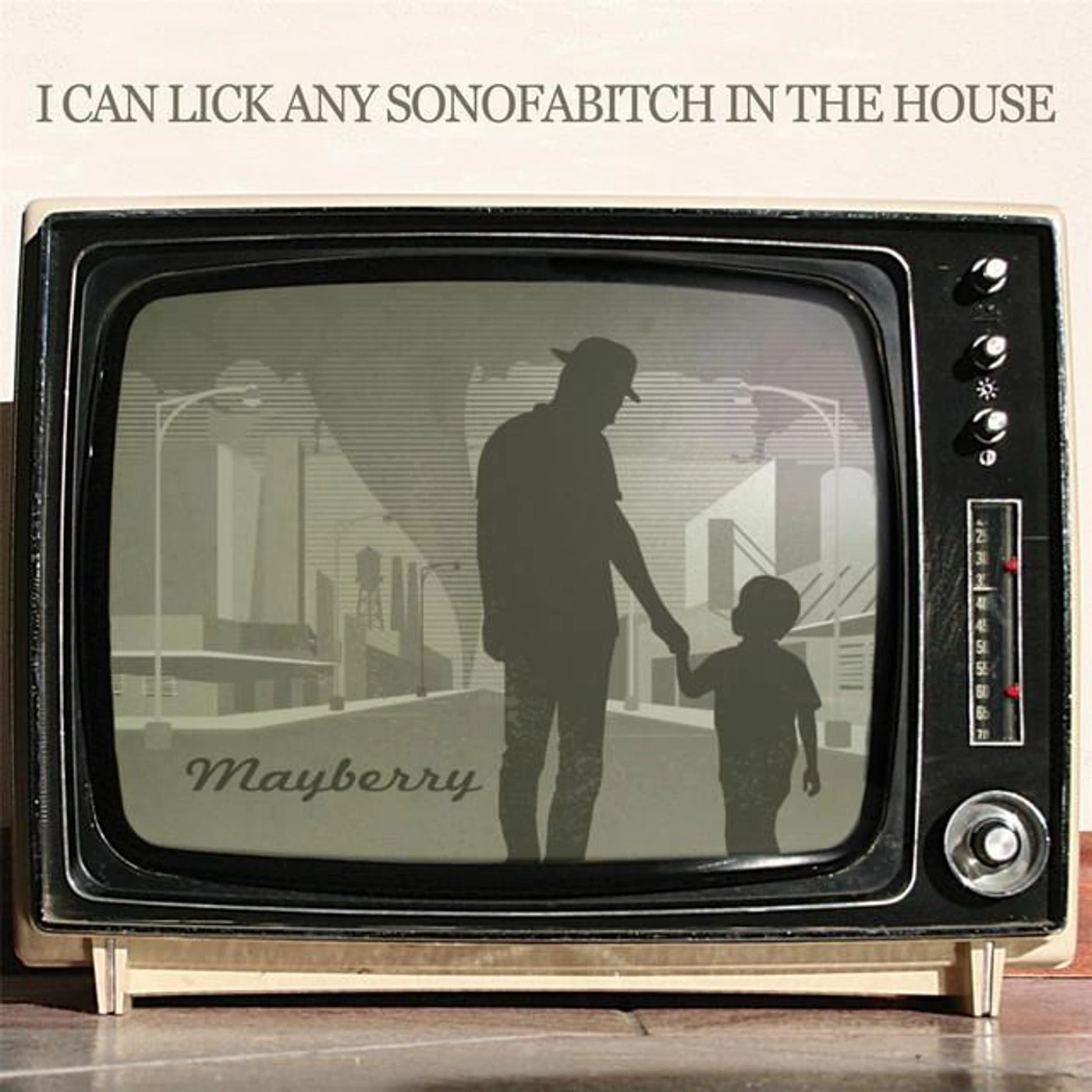 I Can Lick Any Sonofabitch in the House Brand Page