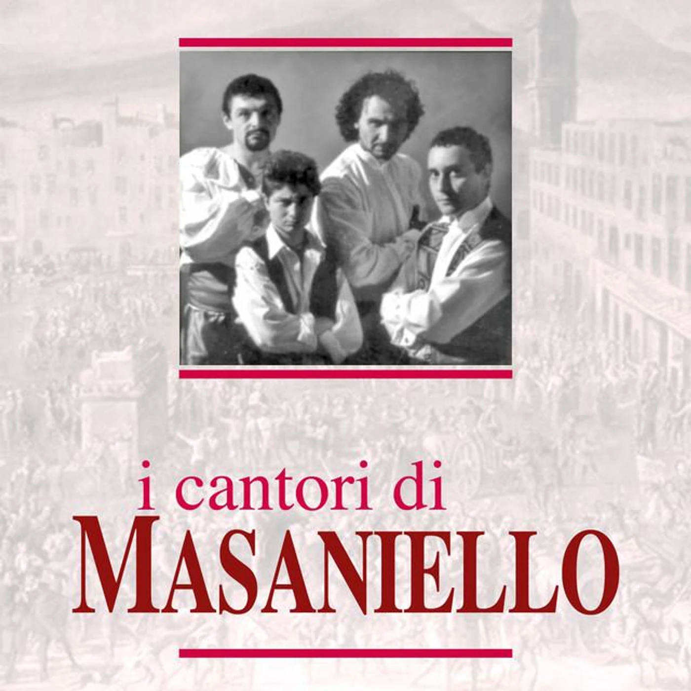 I Cantori Di Masaniello