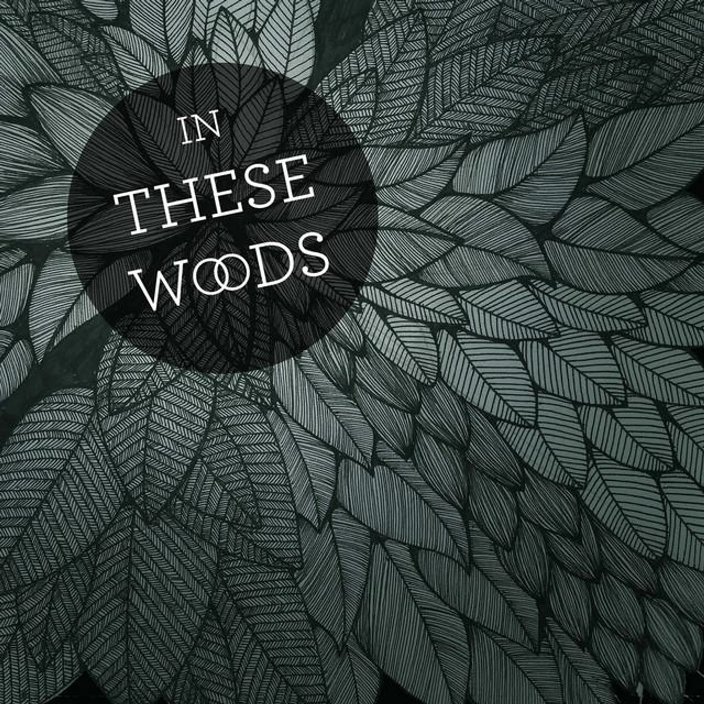In These Woods