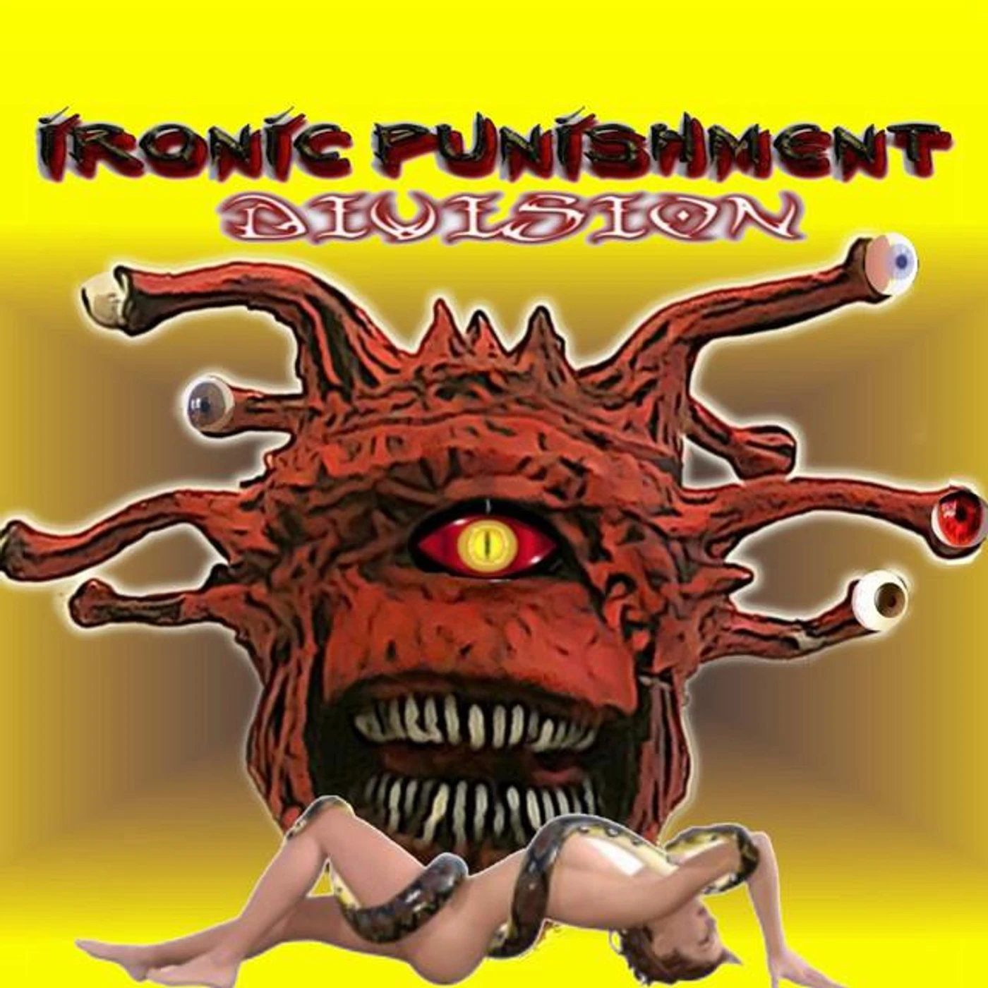 Ironic Punishment Division