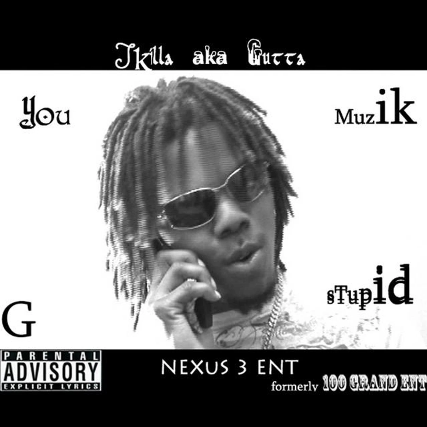 JKilla aka Gutta Brand Page