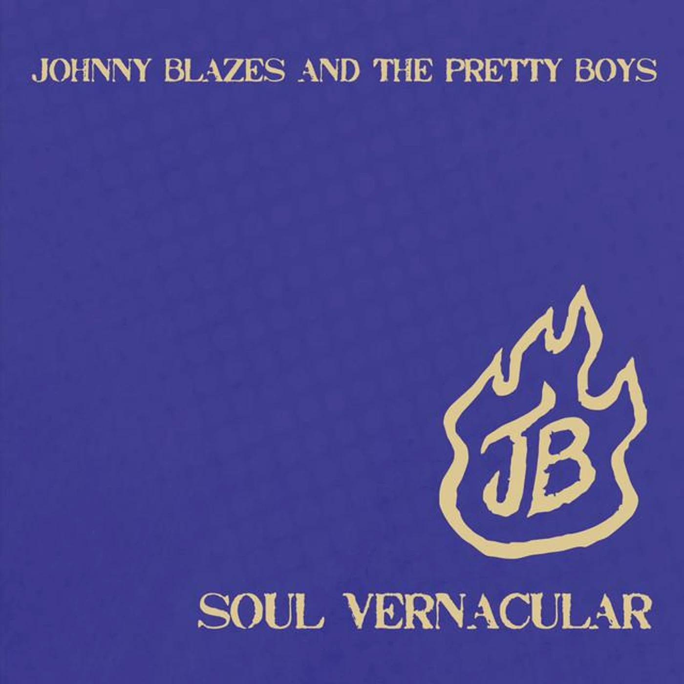 Johnny Blazes and the Pretty Boys Brand Page