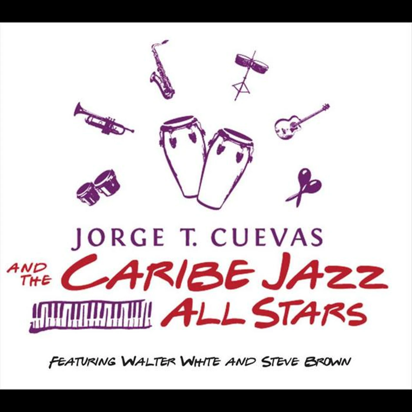 Jorge T. Cuevas & The Caribe Jazz Allstars Brand Page