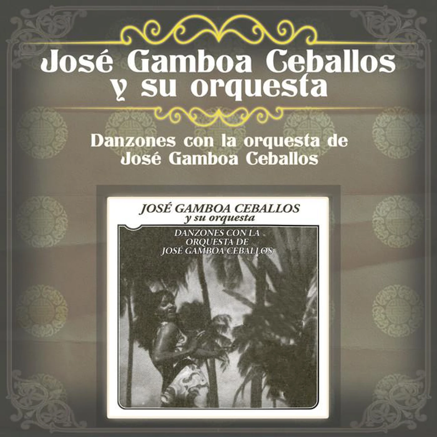 Jose Gamboa Ceballos Y Su Orquesta Brand Page