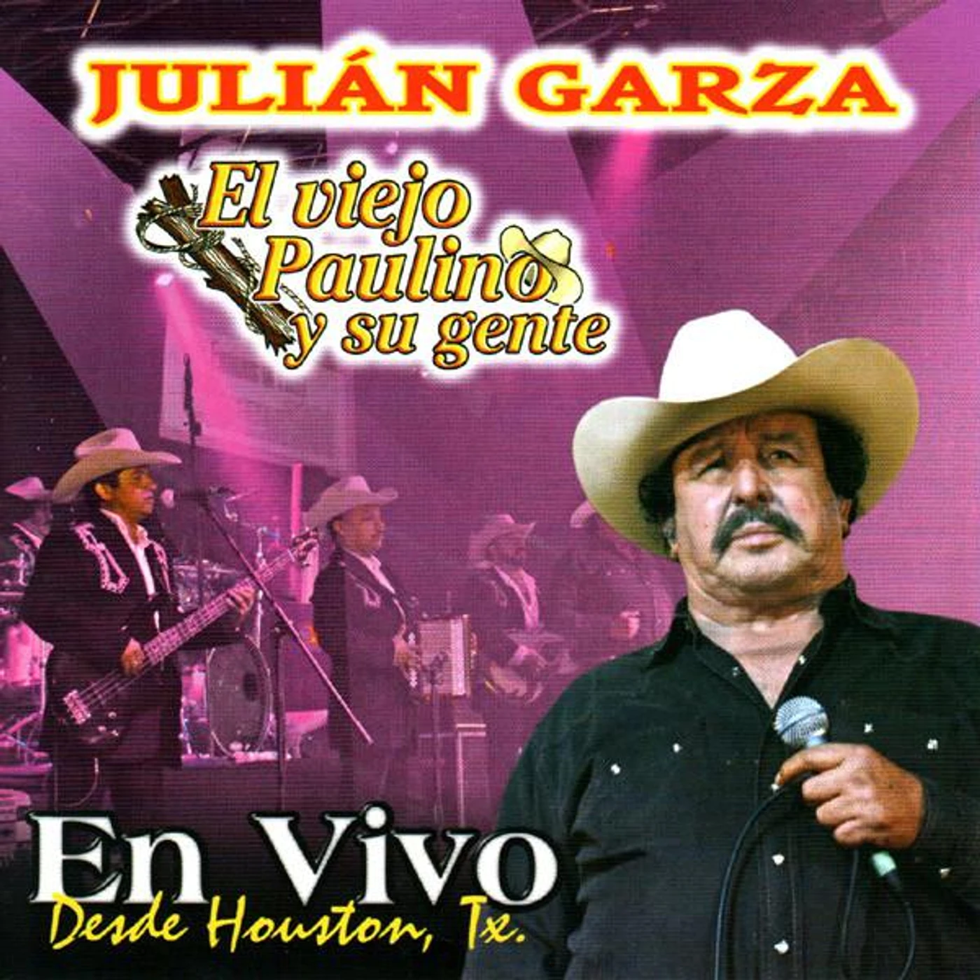 Julian Garza El Viejo Paulino Y Su Gente