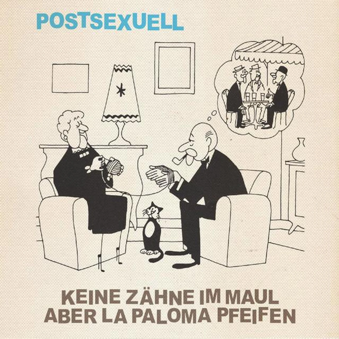 Keine Zähne Im Maul Aber La Paloma Pfeifen Brand Page