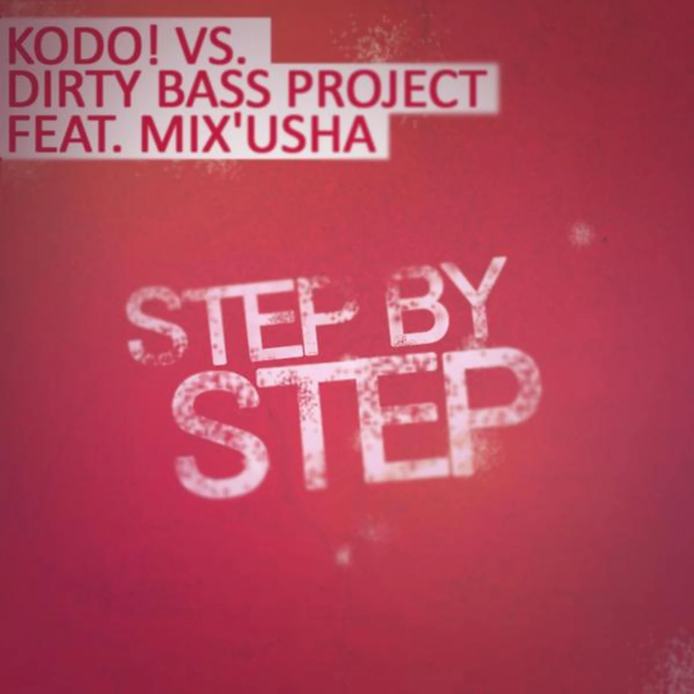 Kodo! vs. Dirty Bass Project feat. Mix'Usha