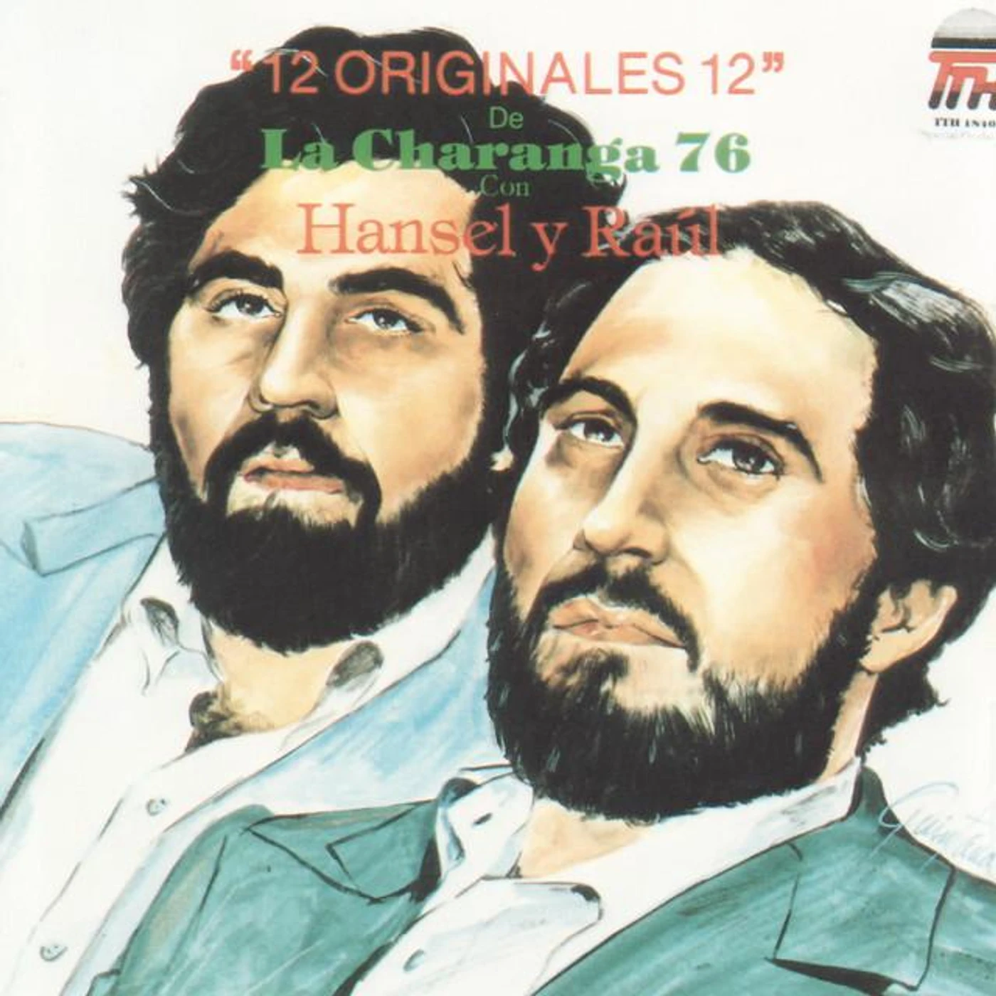 La Charanga 76 con Hansel y Raul