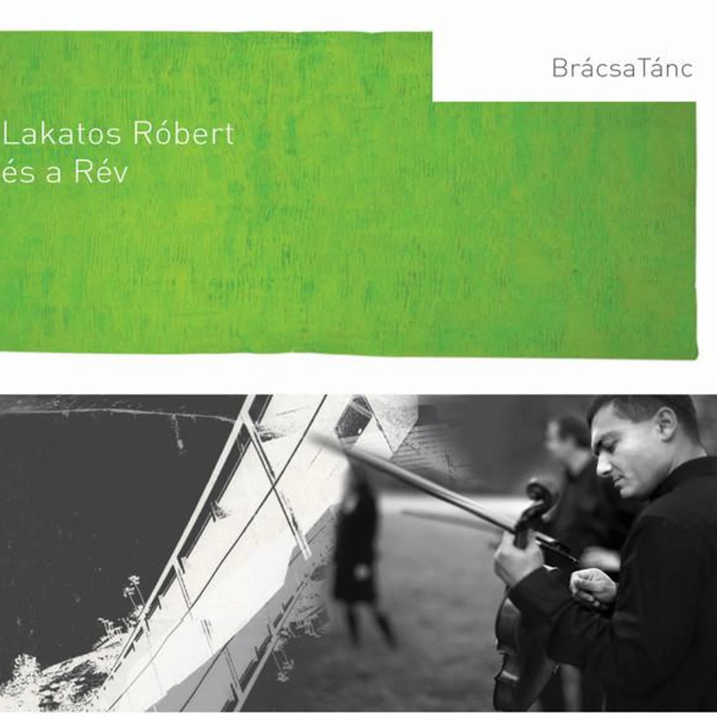 Lakatos Róbert és a Rév