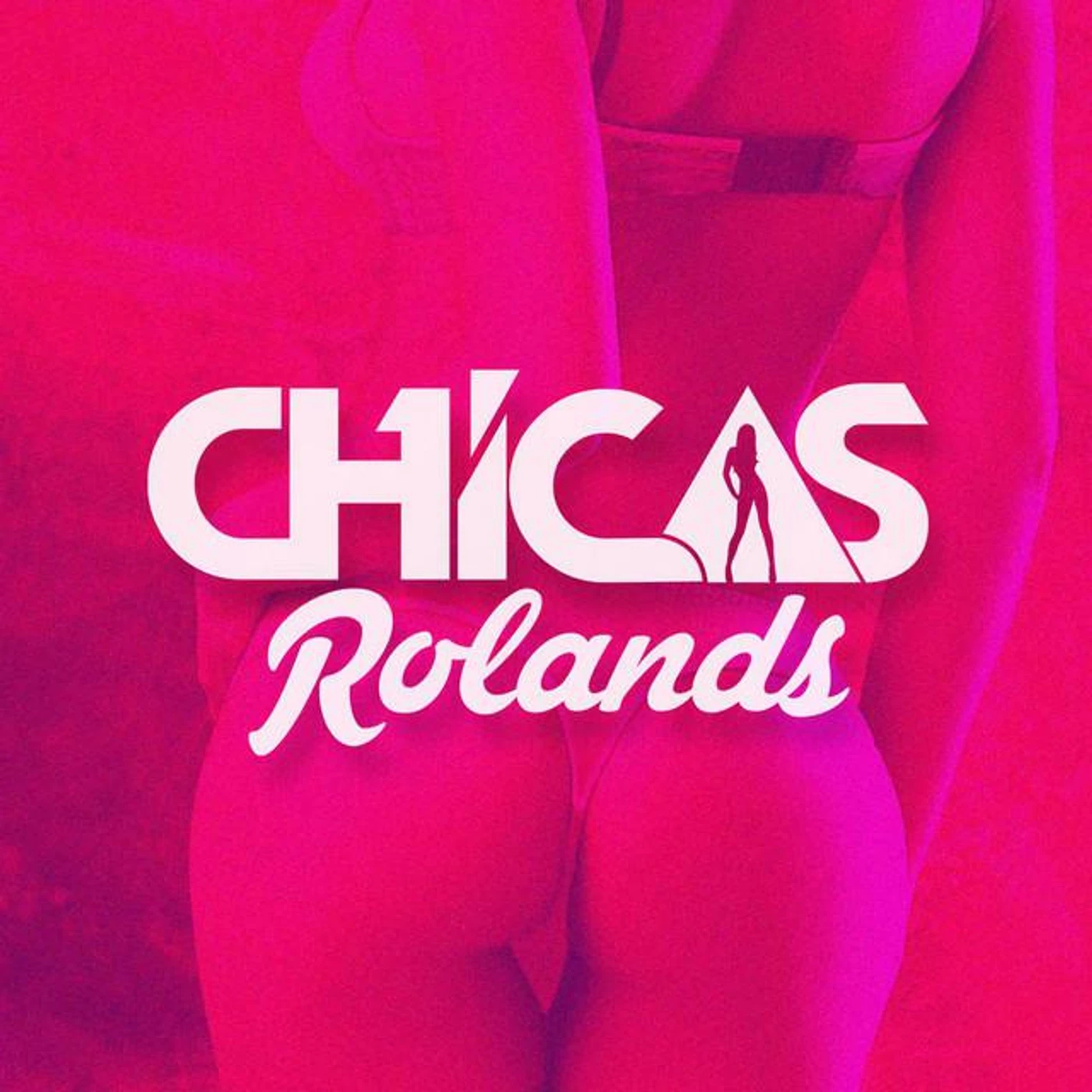Las Chicas Rolands