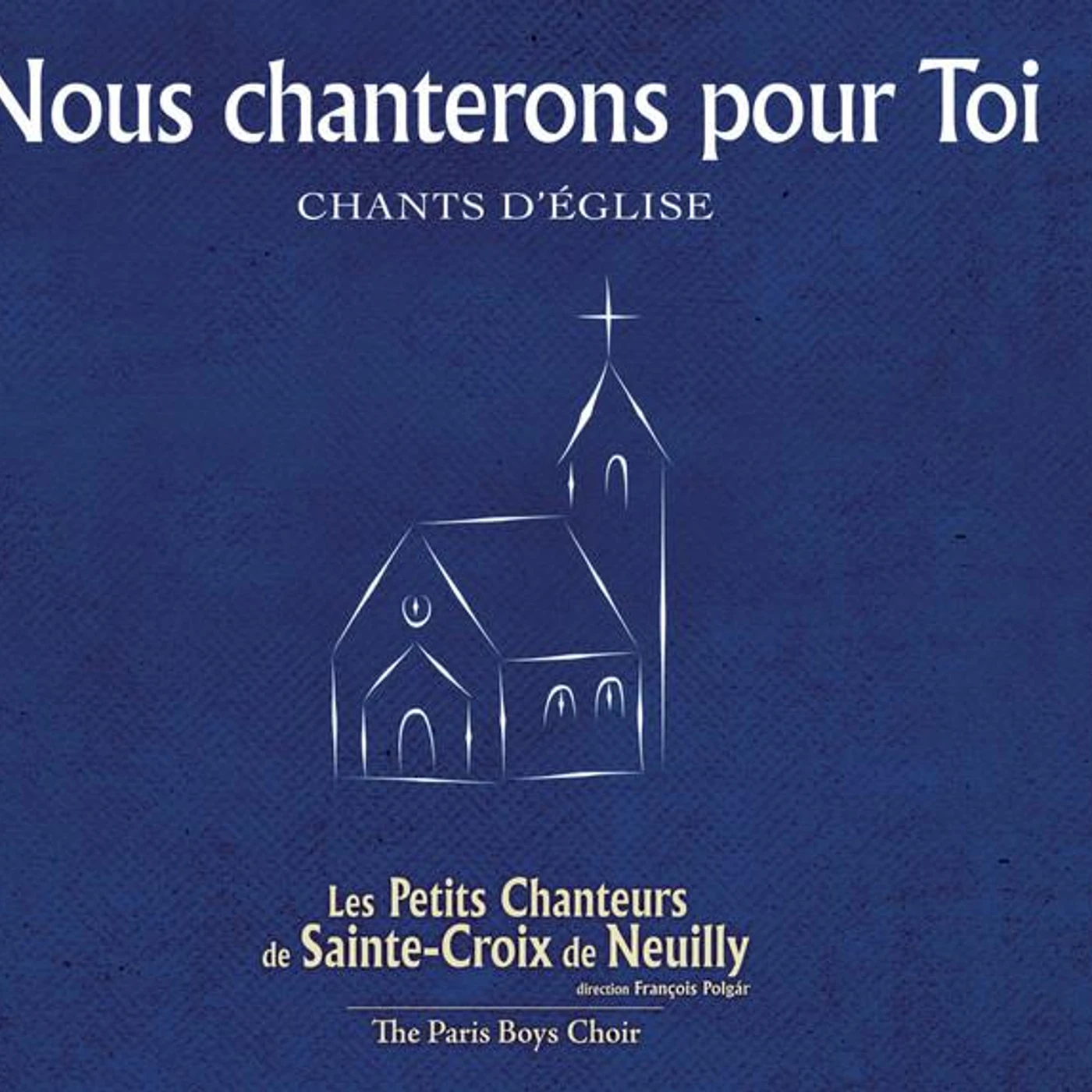 Les petits chanteurs de Sainte-Croix de Neuilly
