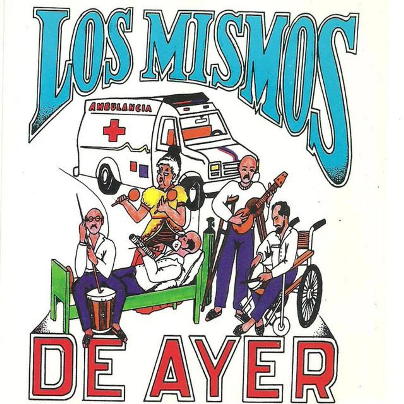 Los Mismos De Ayer