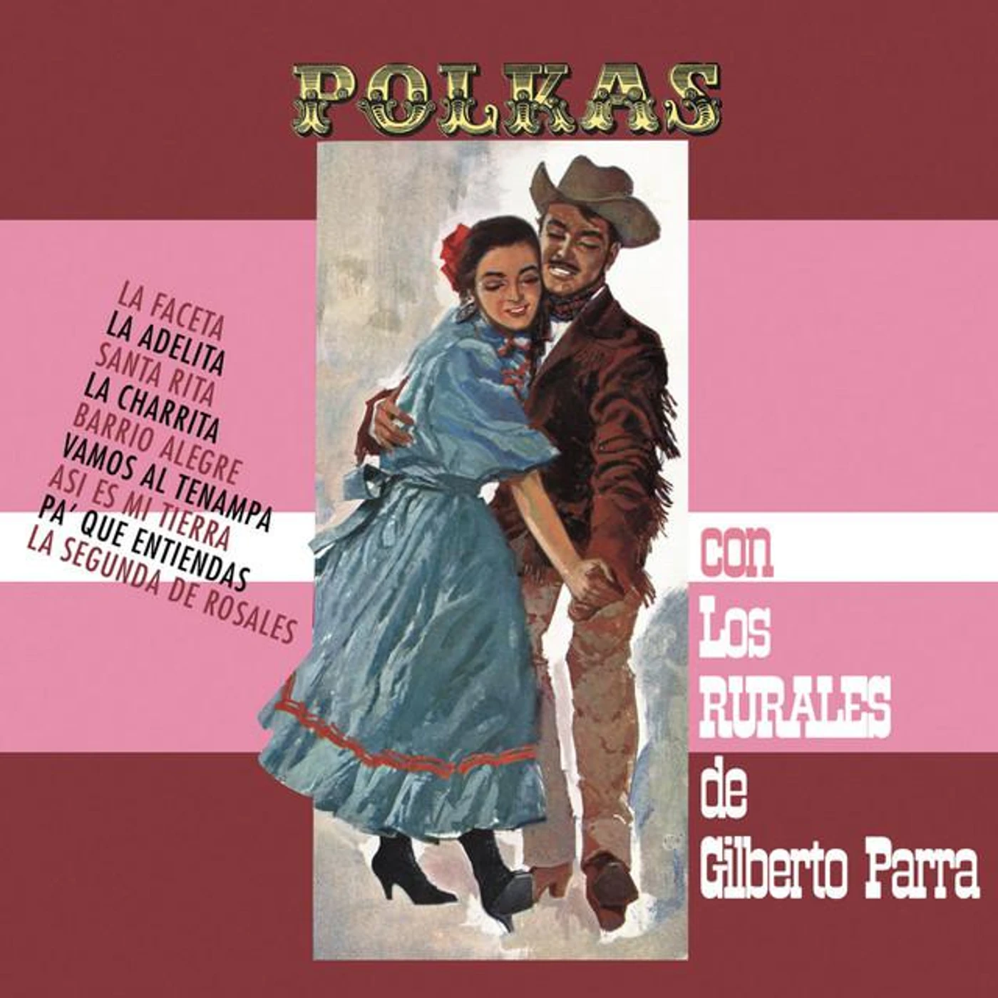 Los Rurales De Gilberto Parra