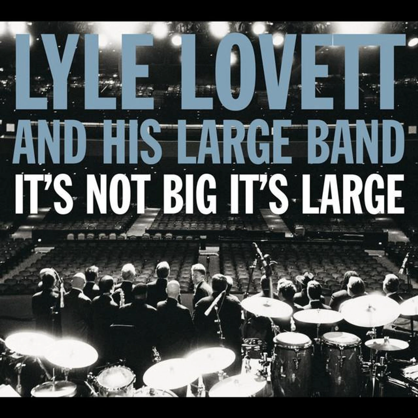 Lyle Lovett & His Large Band