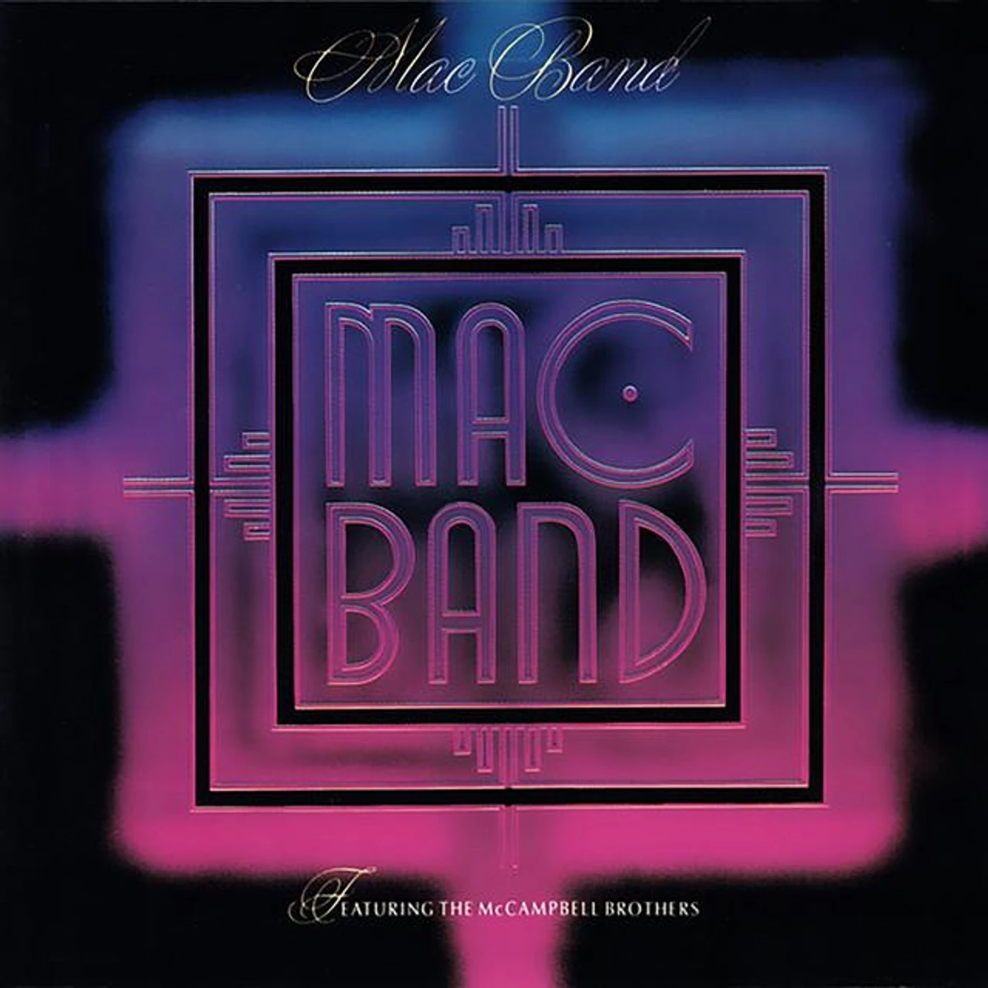 Mac Band Featuring The McCampbell Brothers Brand Page