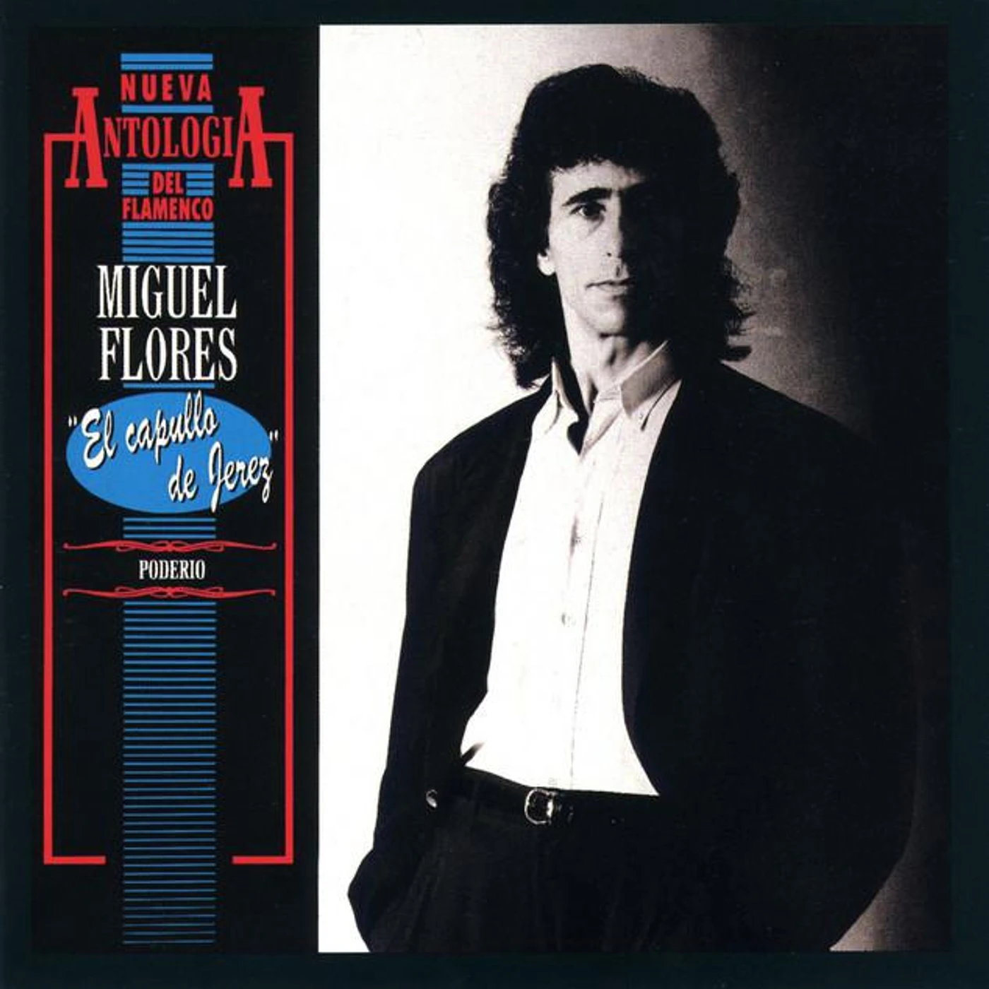 Miguel Flores 'el Capullo De Jerez'