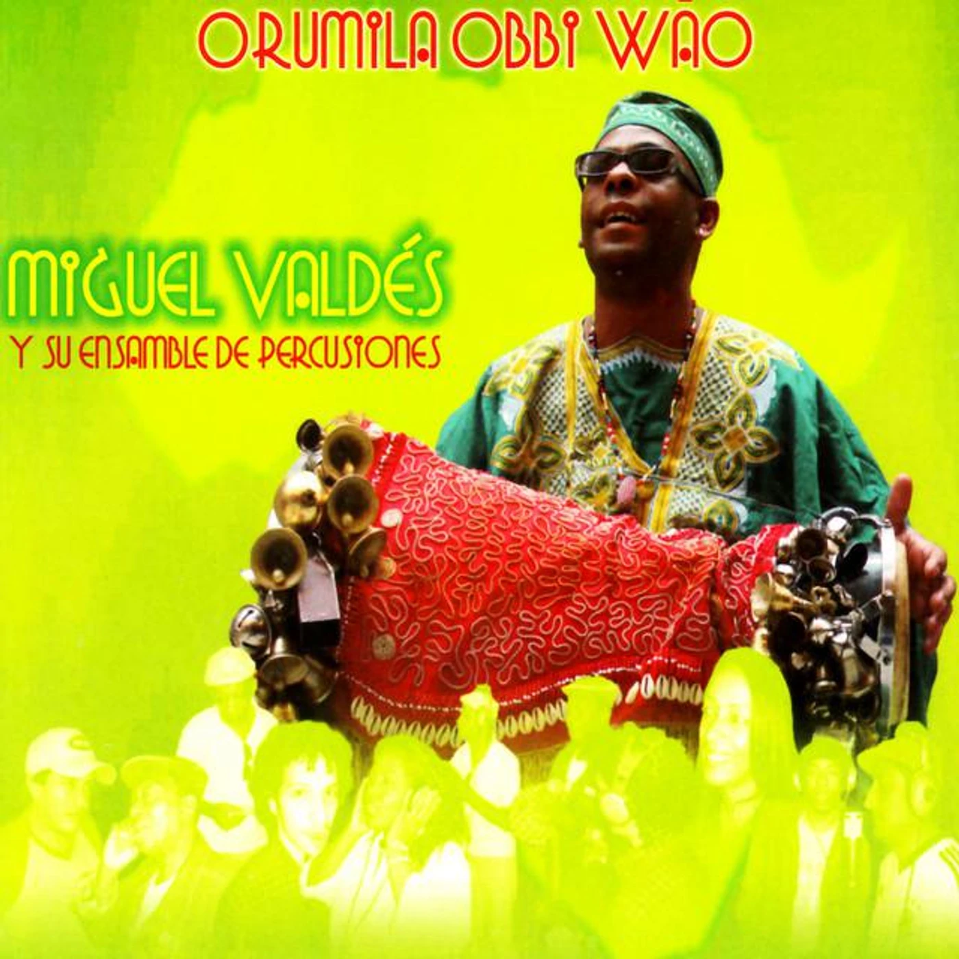 Miguel Valdés y Su Ensamble de Percusiones