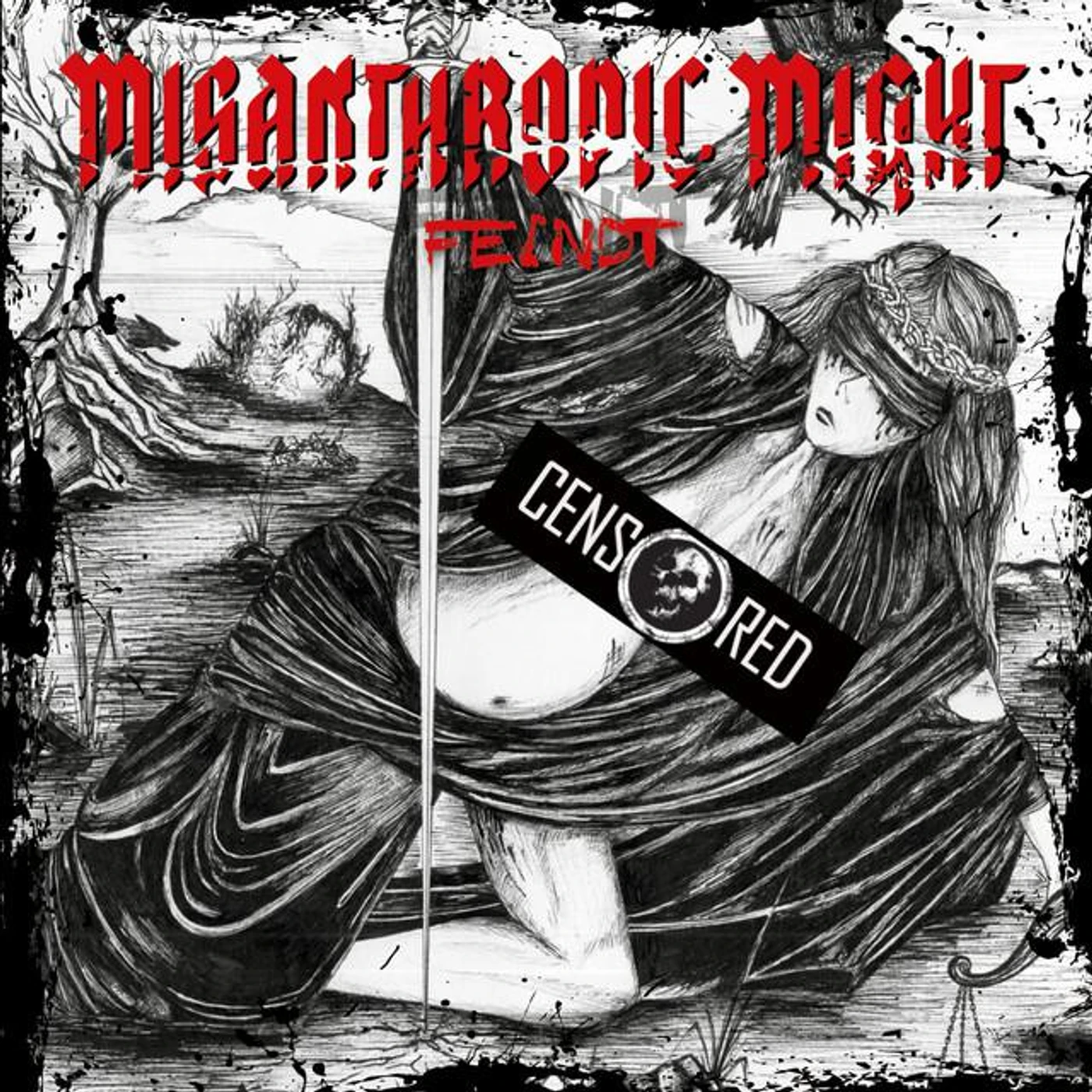 Misanthropic Might