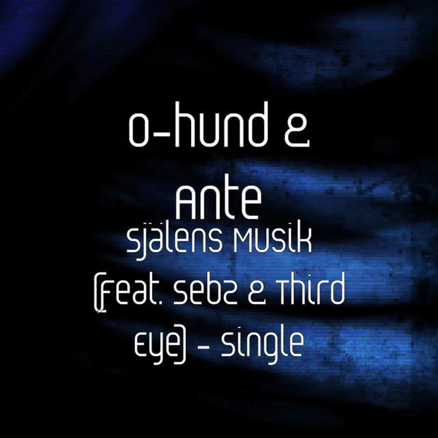 O-hund & Ante