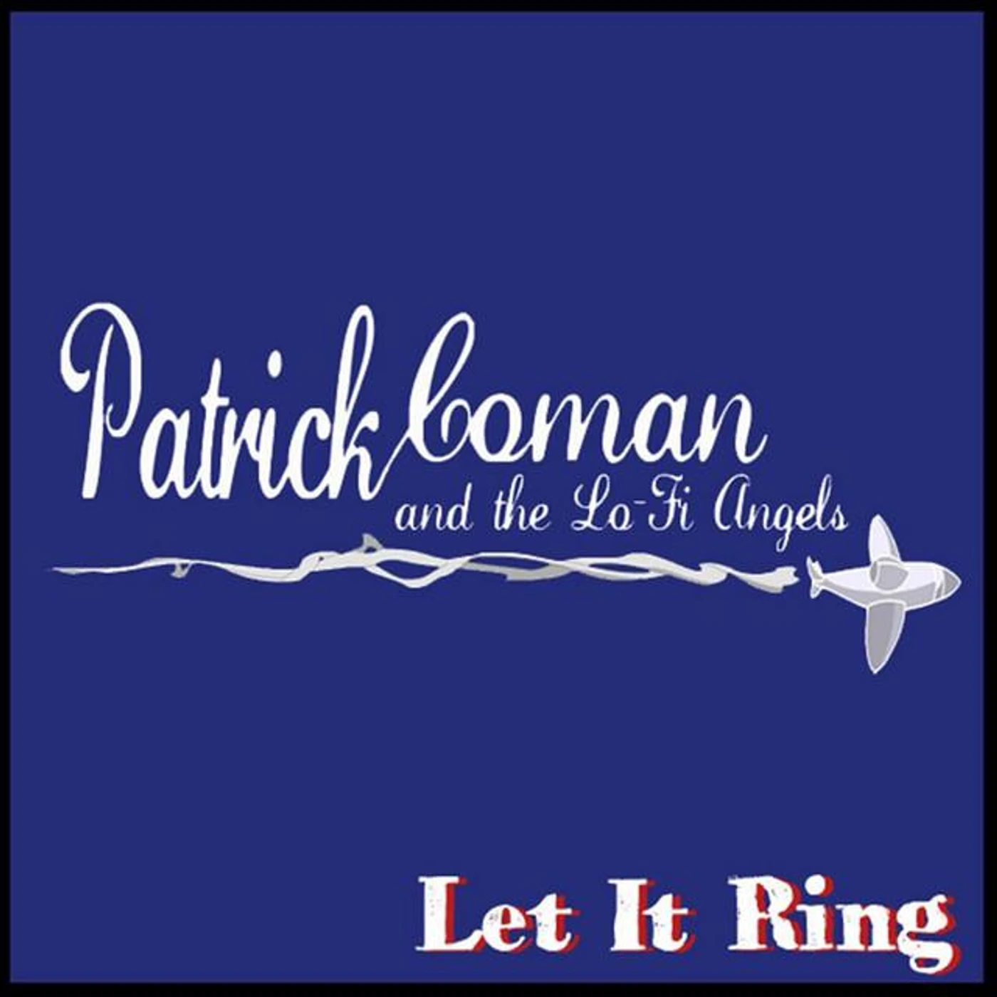 Patrick Coman and the Lo-Fi Angels