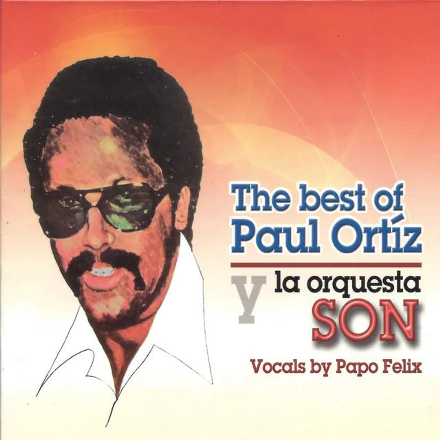 Paul Ortiz Y La Orquesta Son Brand Page