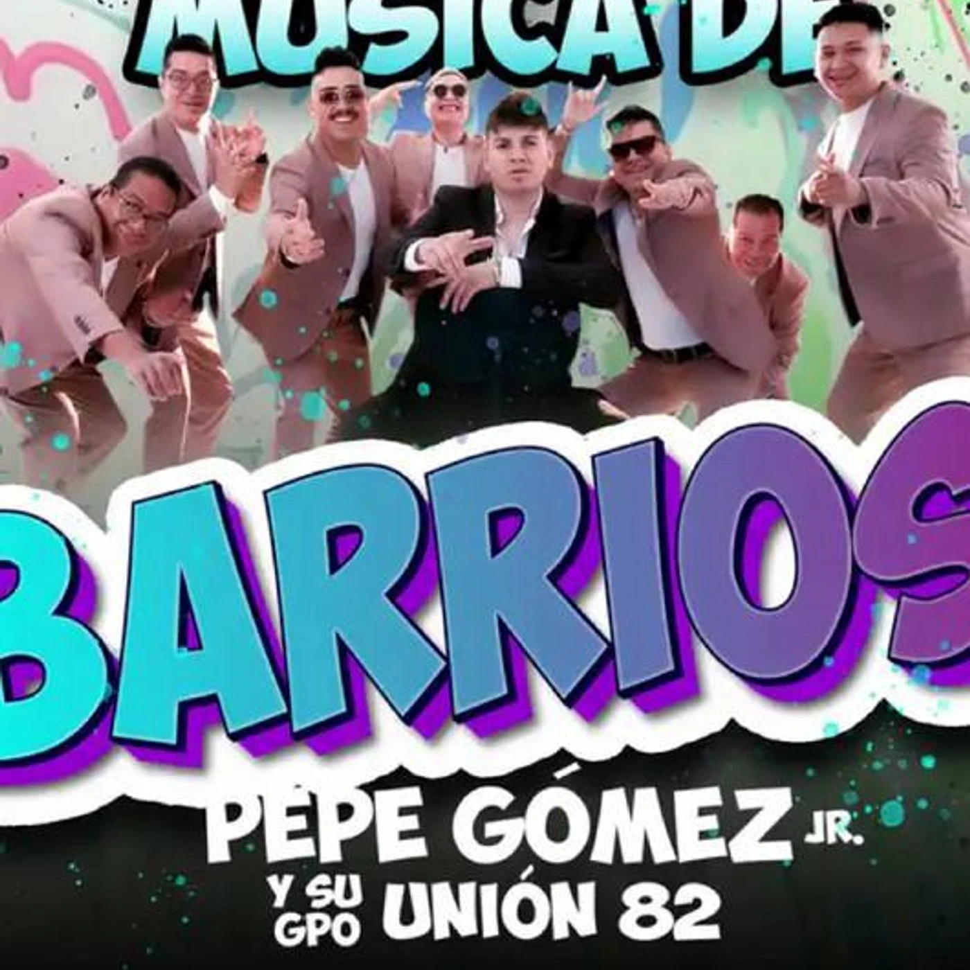 Pepe Gomez Jr. y su Grupo Union 82