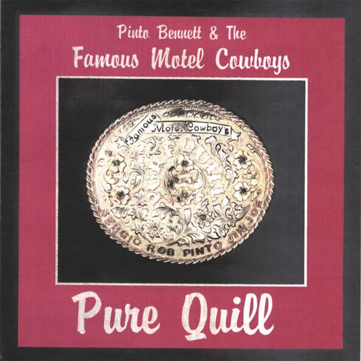 Pinto Bennett & The Famous Motel Cowboys Brand Page