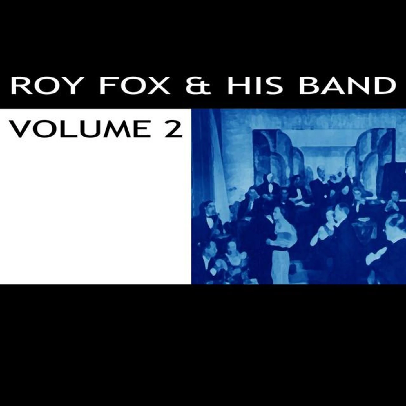 Roy Fox And His Band