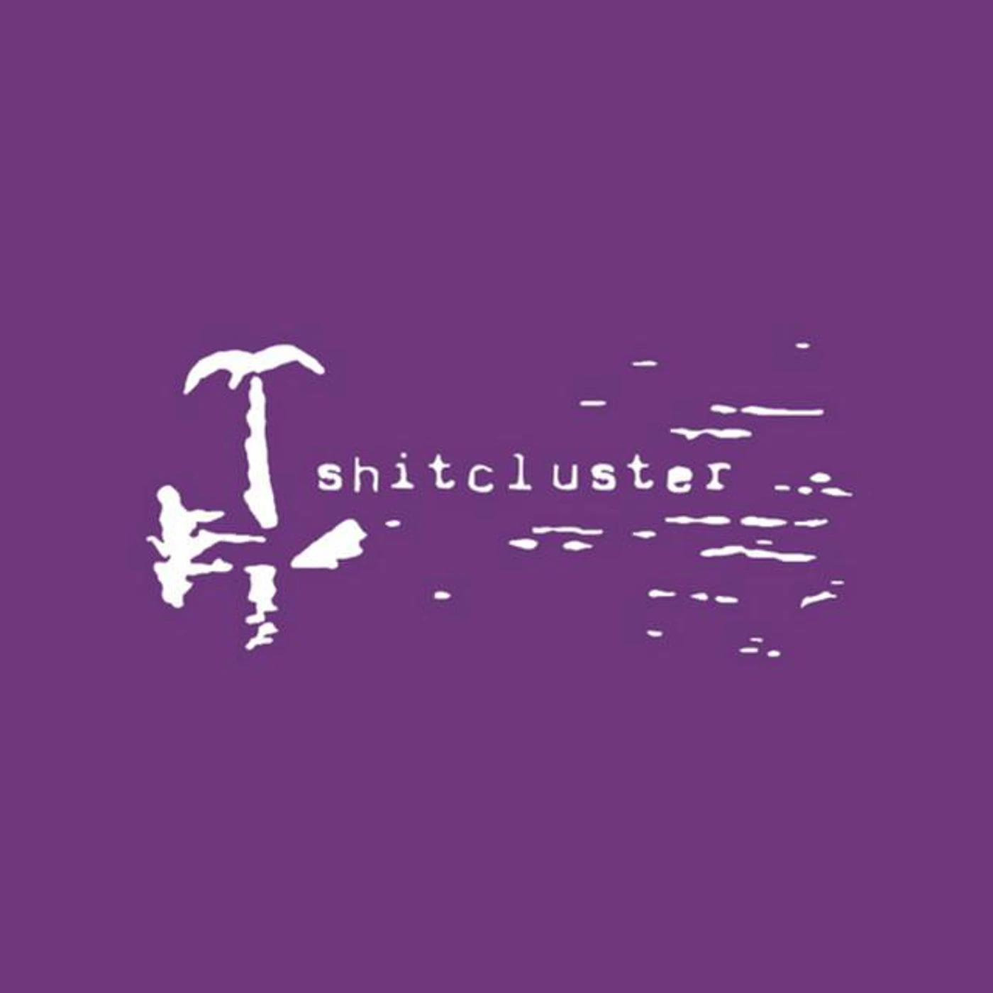 Shitcluster Brand Page