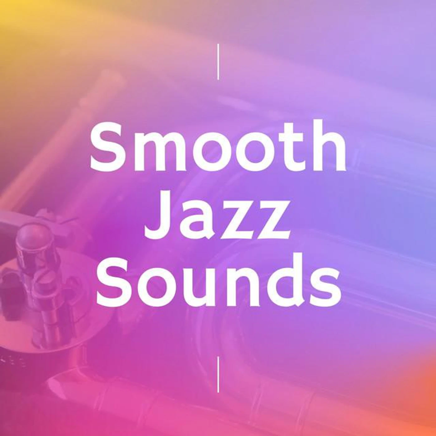 Smooth Jazz Sounds
