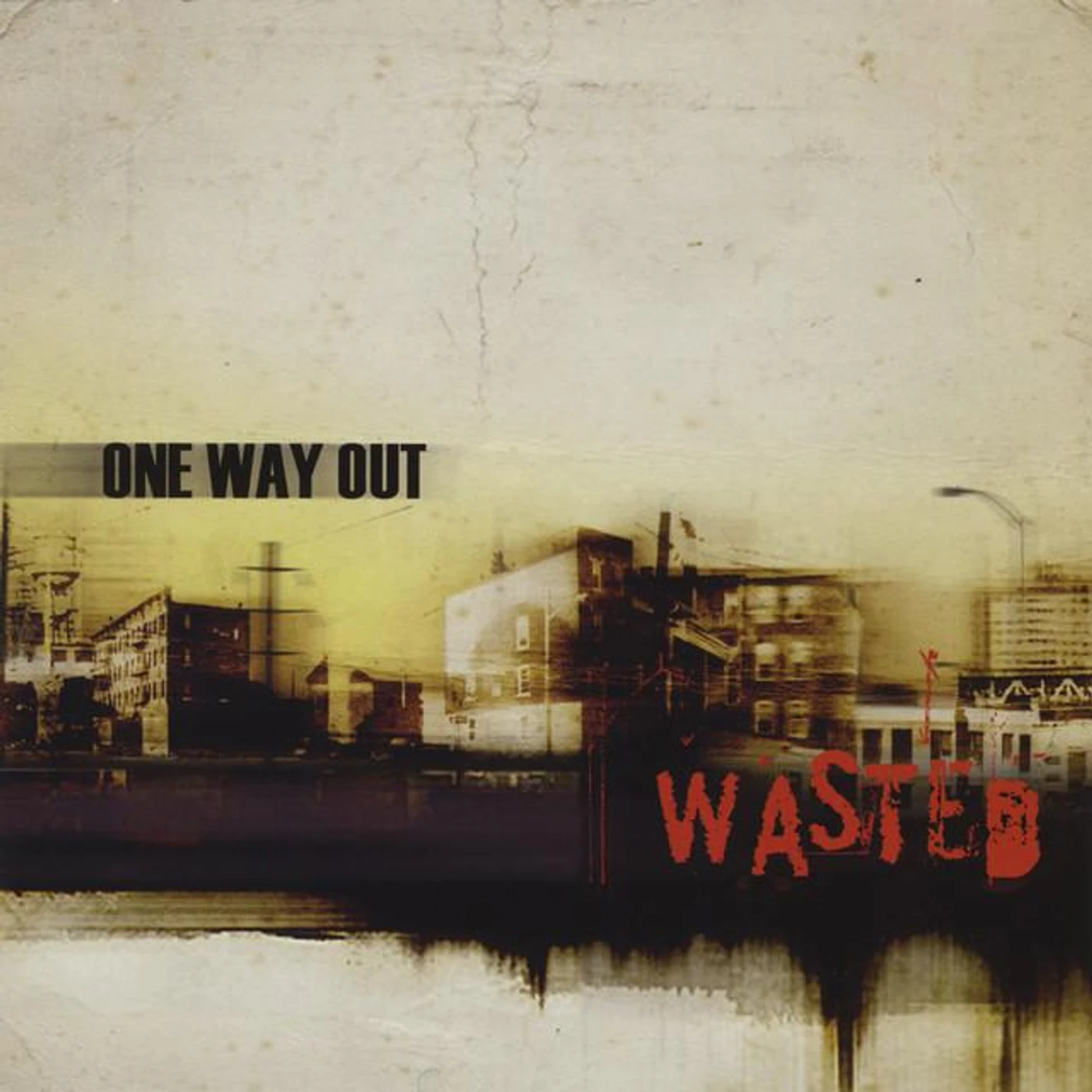 One Way Out