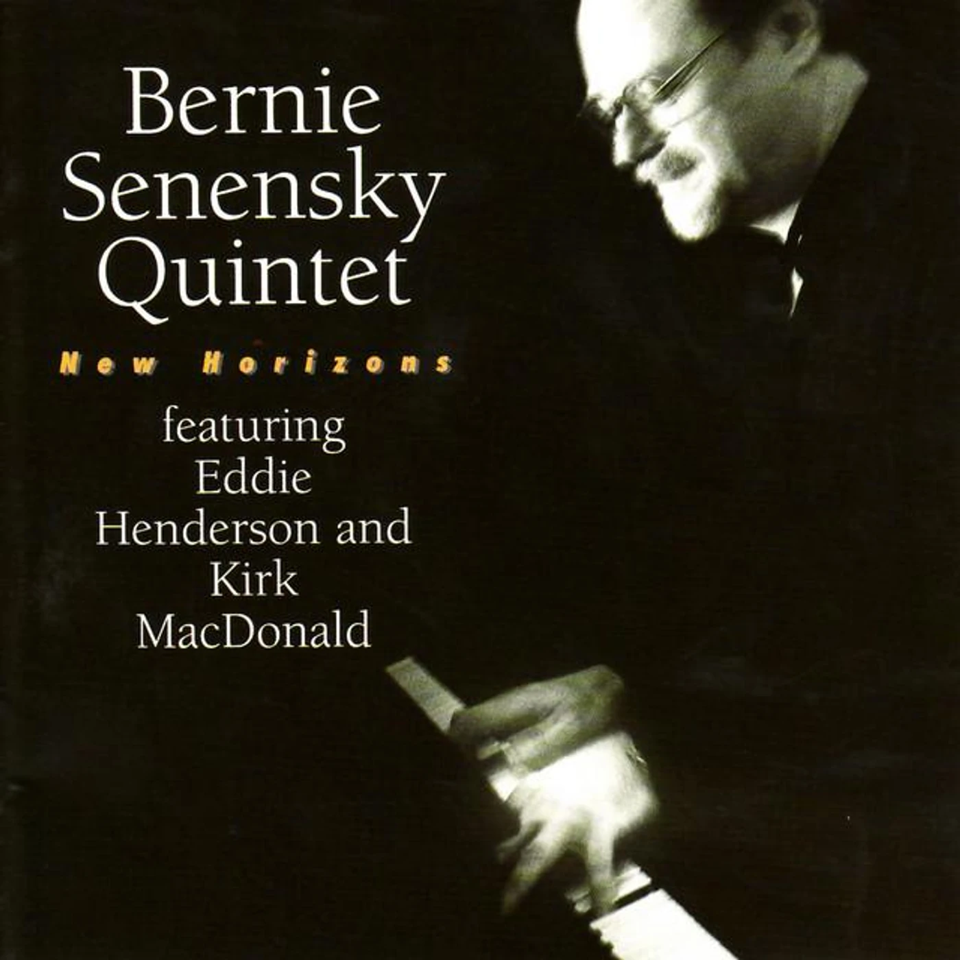 Bernie Senensky Quintet Brand Page