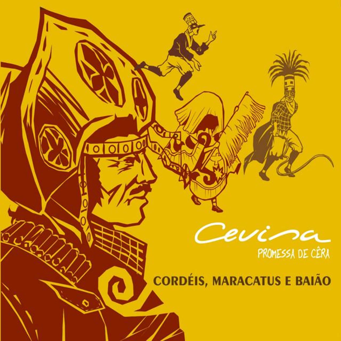 Cevisa e Promessa de Cêra