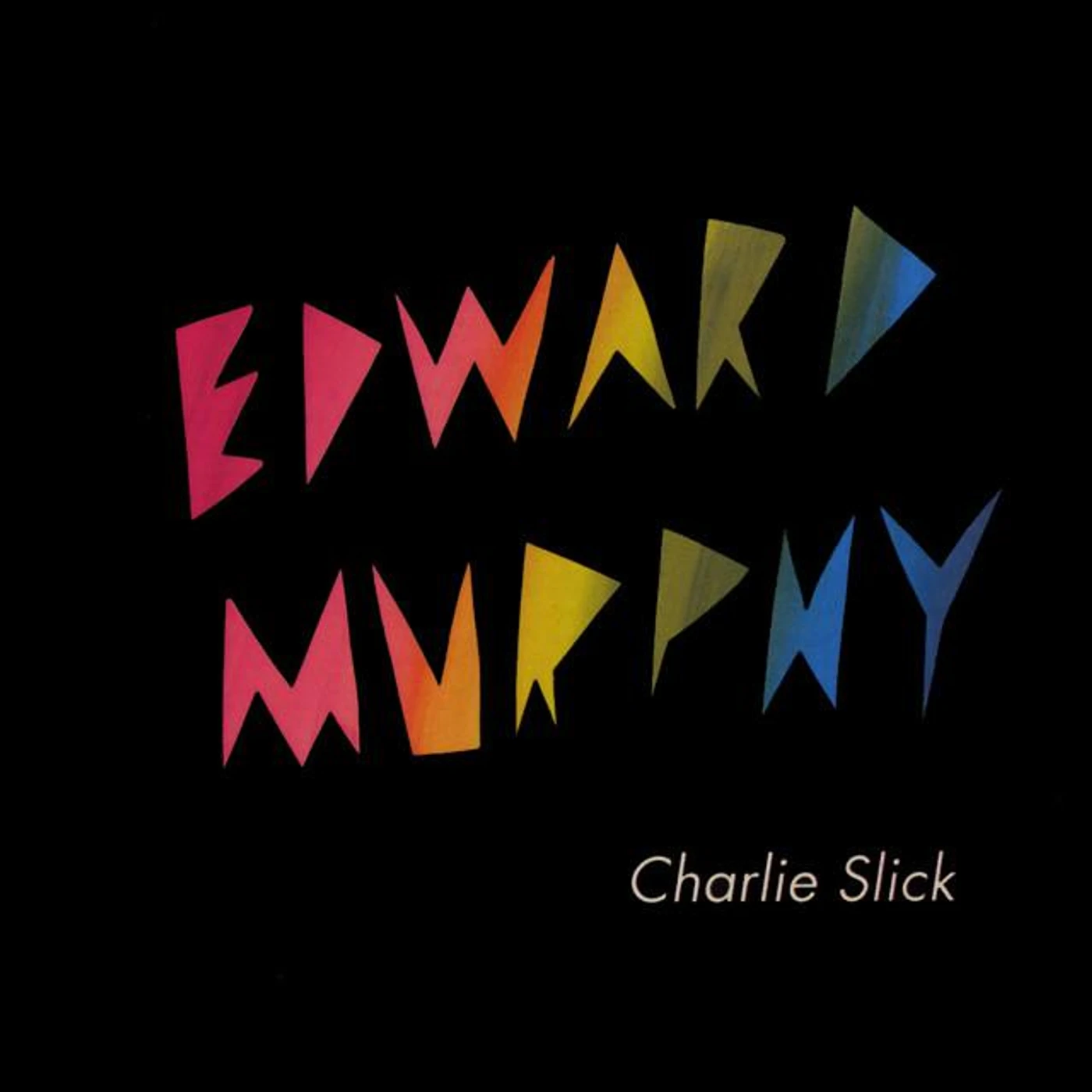 Charlie Slick