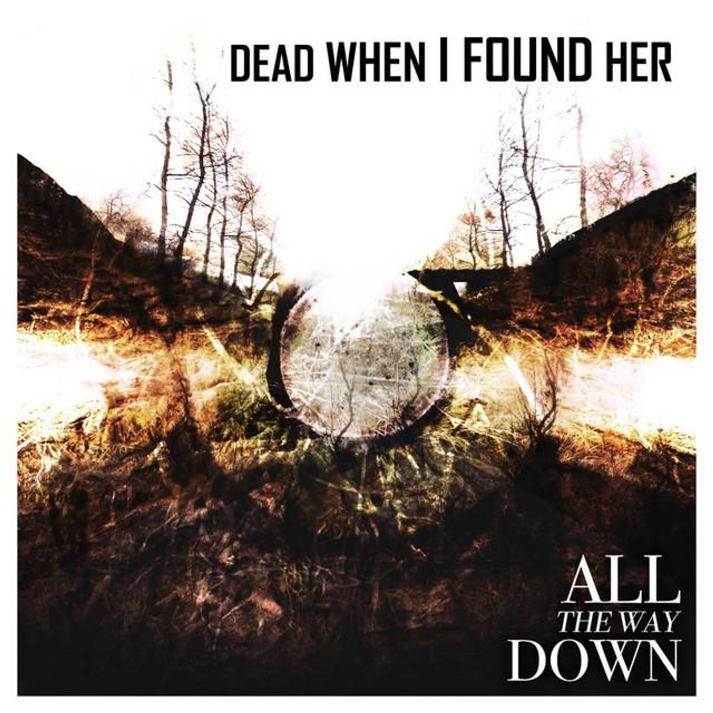 Dead When I Found Her Brand Page