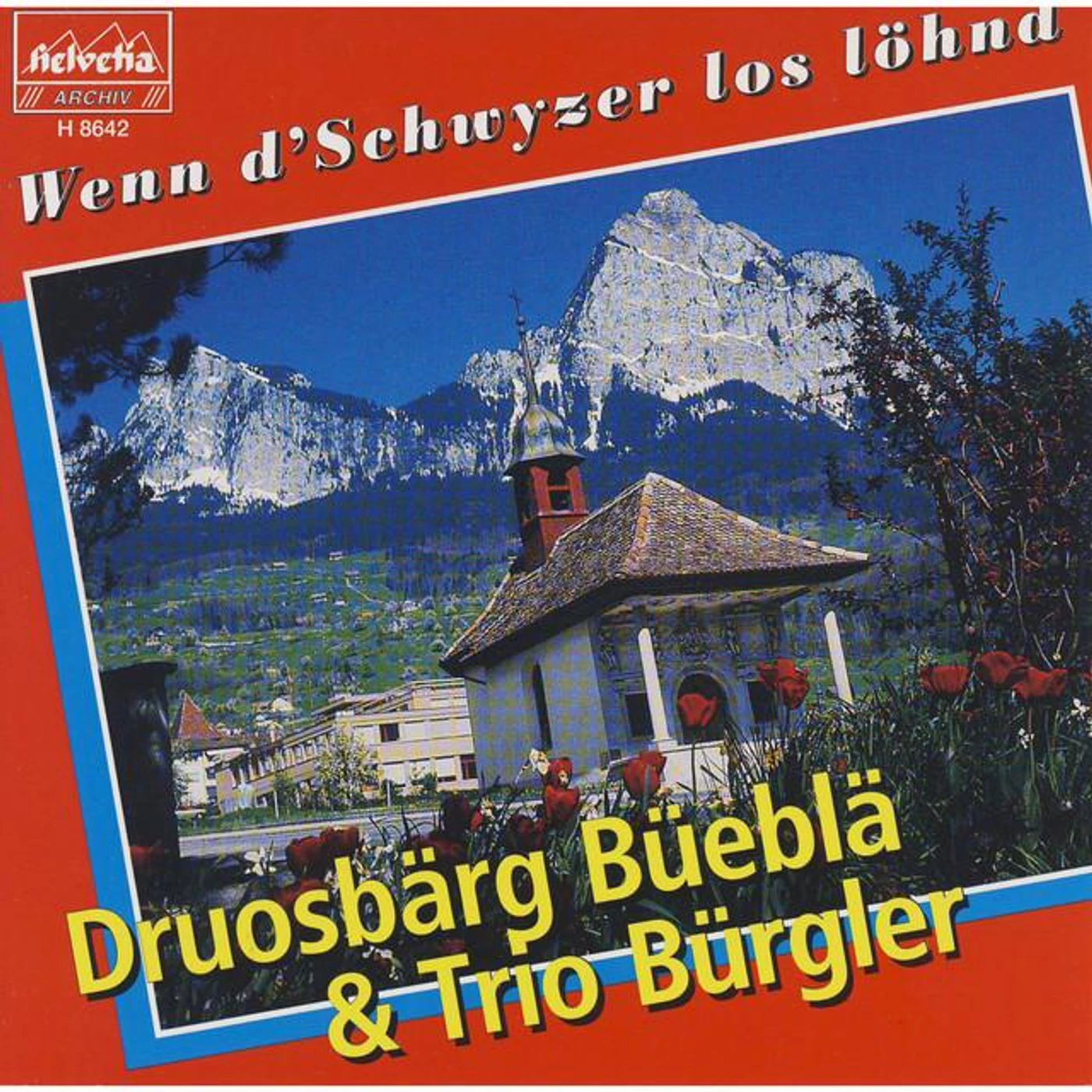 Druosbärg Büeblä