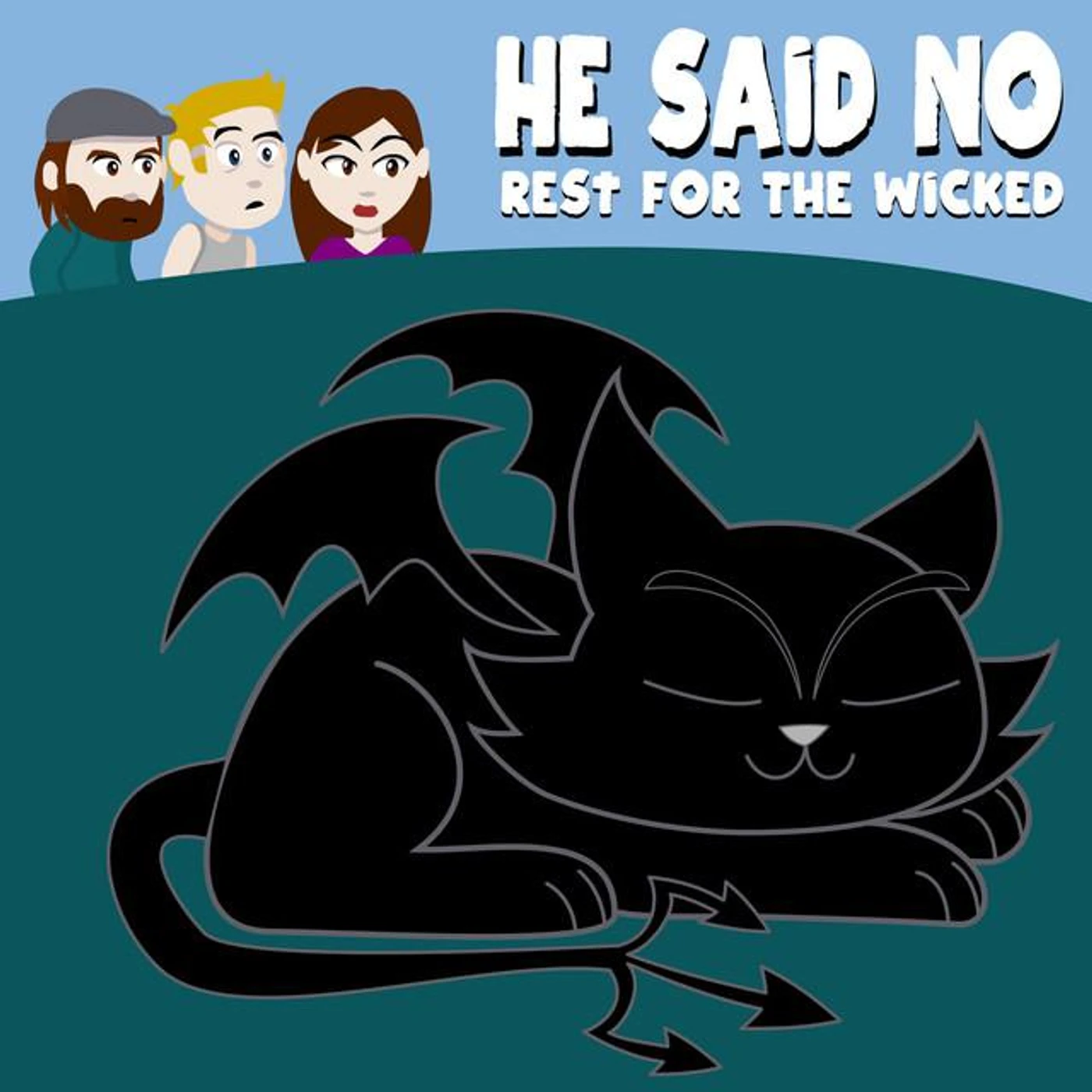 He Said No