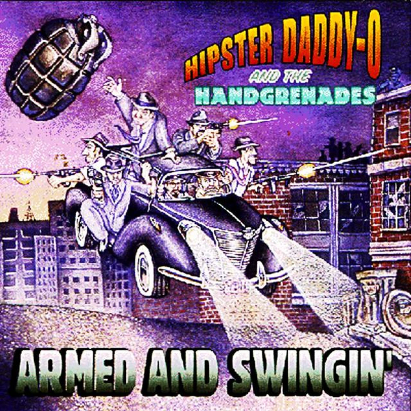 Hipster Daddy-O & The Handgrenades Brand Page