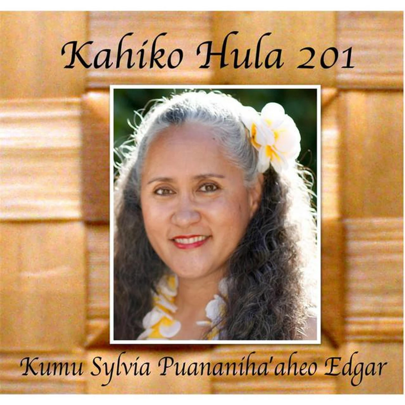 Kumu Hula Sylvia Puananiha'aheo Edgar Brand Page