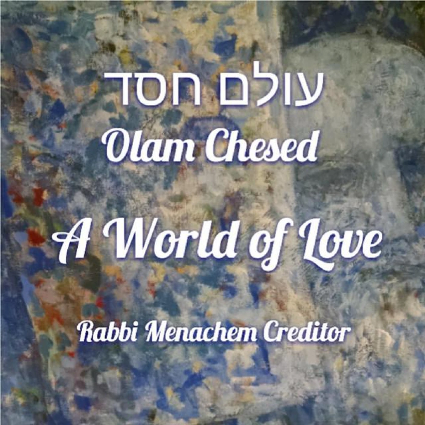 Rabbi Menachem Creditor