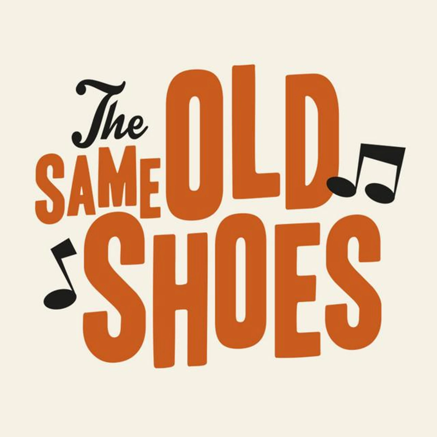 The Same Old Shoes