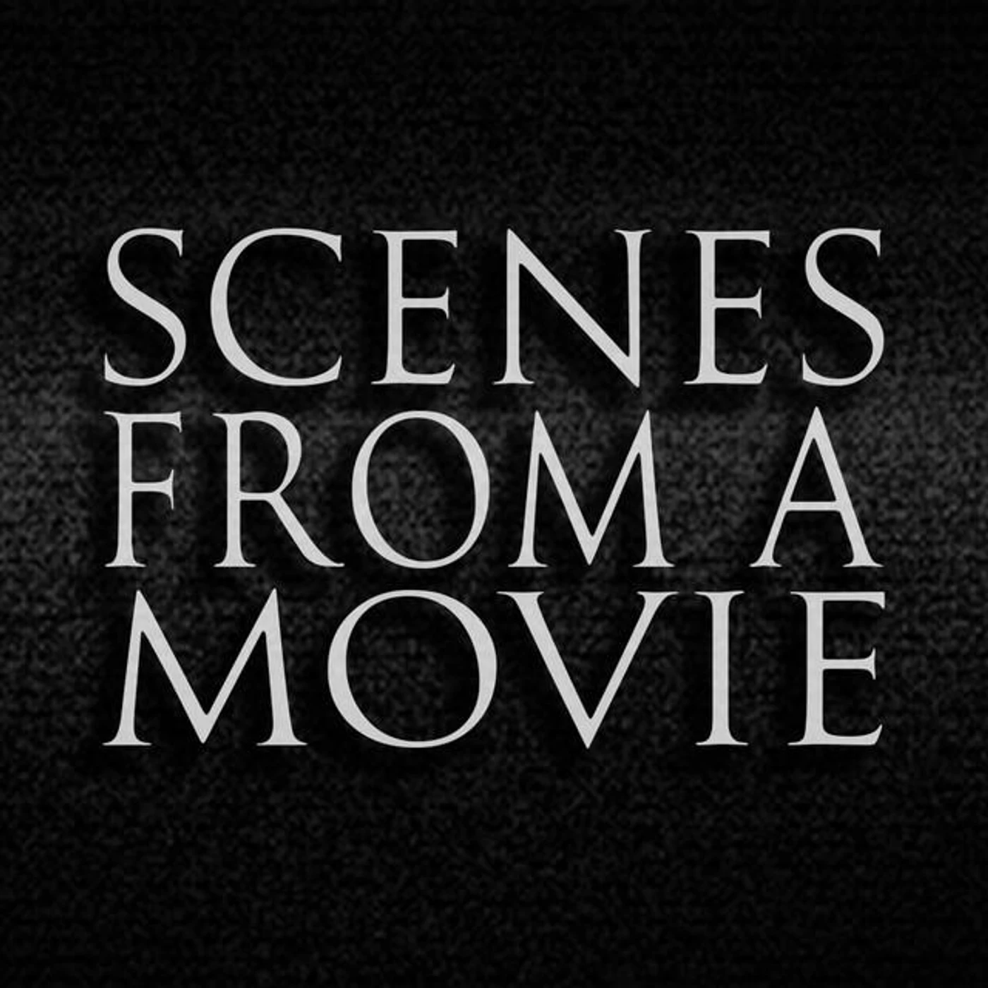 Scenes From A Movie Brand Page