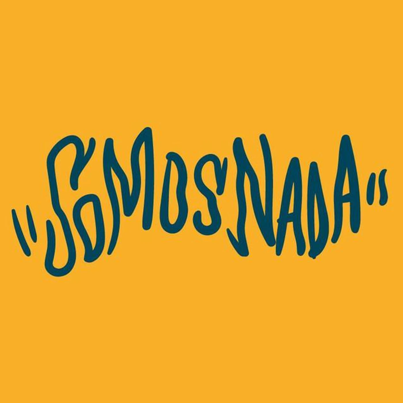Somos Nada