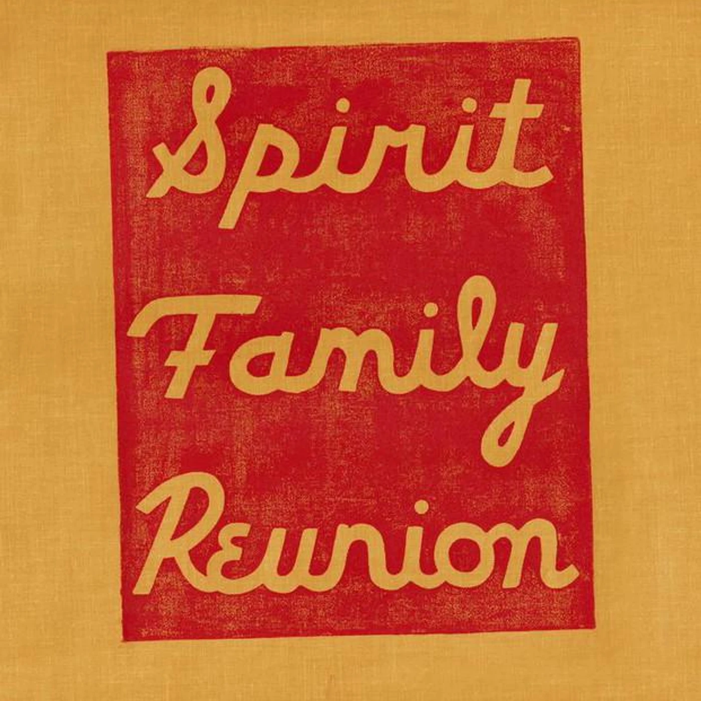 Spirit Family Reunion