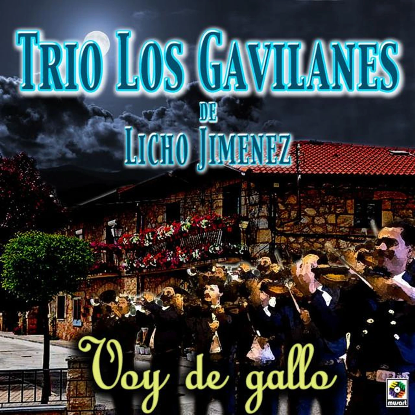 Trio Los Gavilanes De Licho Jimenez